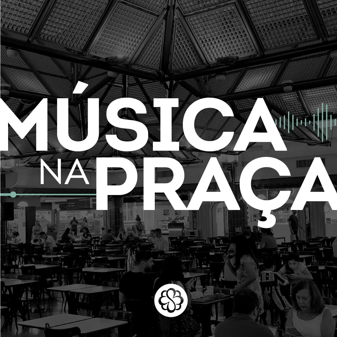 Acontece nos shoppings: Música na Praça