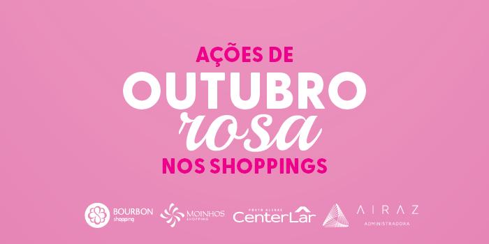 Shoppings da AIRAZ se unem ao Outubro Rosa com ações de conscientização