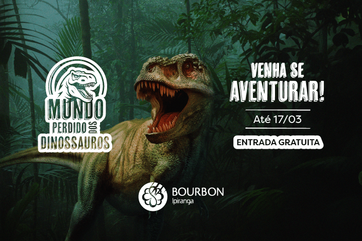 No Mall: Bourbon Ipiranga recebe “Mundo Perdido dos Dinossauros”